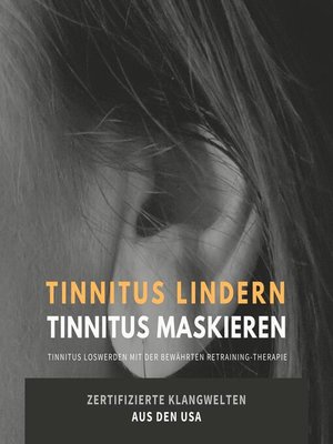 cover image of Tinnitus lindern--Tinnitus maskieren